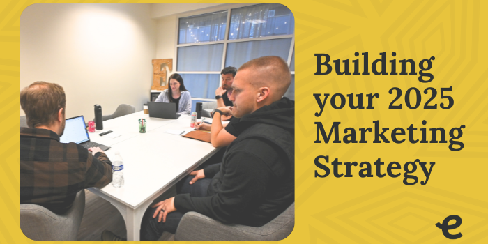 Building Your 2025 Marketing Strategy_E-PowerMarketing
