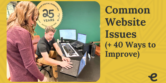 Common Website Issues Blog Header Common Website Issues +40 Ways to Improve